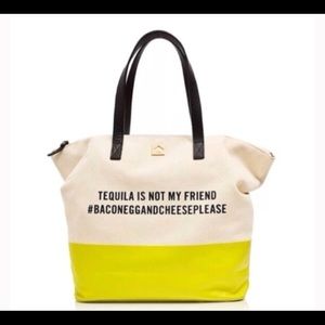 Kate Spade “Tequila is Not My Friend” Bag